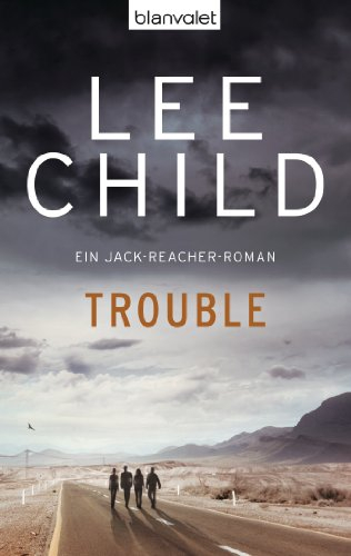 Trouble: Ein Jack-Reacher-Roman - Jetzt auf Amazon Prime Video! Verfilmt als »Reacher – Staffel 2«.