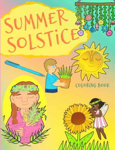 Summer Solstice Coloring Book: Suitable for kids age 3-9