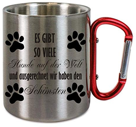CreaLuxe Edelstahltasse mit Karabiner - Es gibt so viele Hunde auf der Welt und ausgerechet ich habe den Schönsten - 330ml, Tasse bedruckt, Kaffeetasse, Bürotasse, Metalltasse