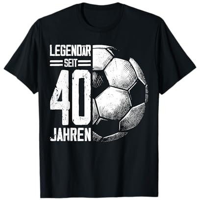40. Geburtstag Deko Fussball Spieler 40 Jahre Männer Mann T-Shirt