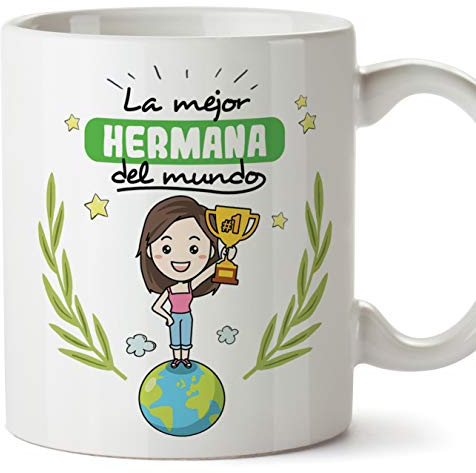 MUGFFINS Taza Hermana - La Mejor Hermana del Mundo - Taza Desayuno/Idea Regalo Cumpleaños para Hermanitas. Cerámica 350 mL