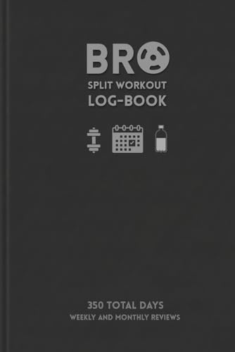 BRO Split gym Log-Book: 350 Days Of Workout And Recovery | Weekly And Monthly Reviews