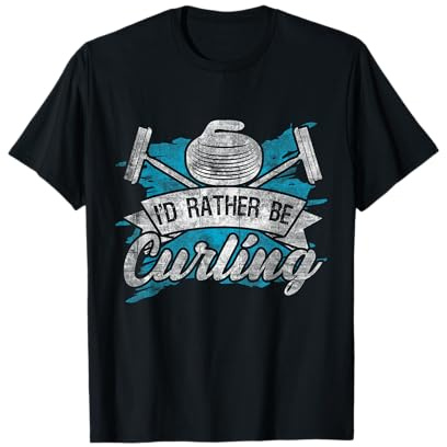 Curling Broom & Curling Stone I'd rather be Curling T-Shirt