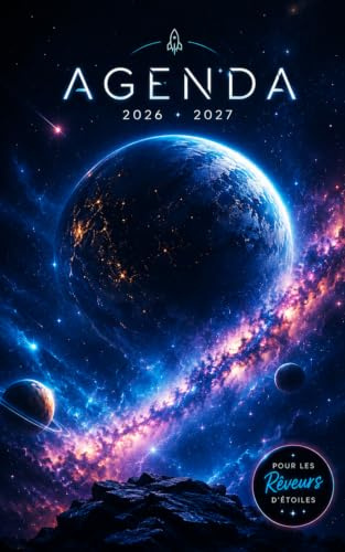Agenda Scolaire 2026 2027 Espace: Planificateur Journalier 1 Page par Jour – Univers et Galaxies – Collège, Lycée et Étudiants – 6 Illustrations à Colorier - Citations Inspirantes