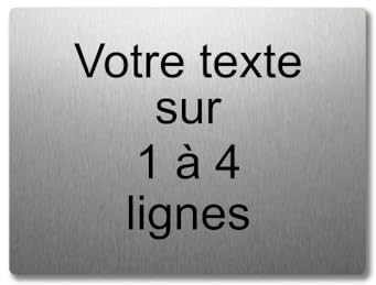 Plaque gravée personnalisée 1 à 4 lignes 20x15cm autocollante Alu Brossé