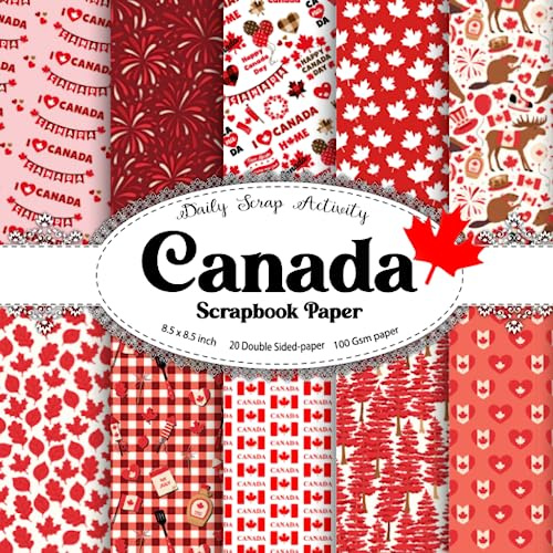 Canada Scrapbook Paper: Canadian National Day Themed Scrapbooking Paper, Double Sided Craft Paper for Gift Wrapping, Decoupage, Junk Journaling and ... Maple Tree Pattern) Paper Size 8.5 x 8.5