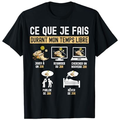 Tee Shirt Jeux De Role Humour Ce Que Je Fais Joueur Fan JDR T-Shirt