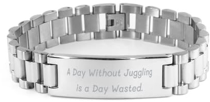 Brilliant Juggling Gifts, A Day Without Juggling is a Day Wasted, Unique Ladder Bracelet For Friends From Friends, Juggling balls, Juggling clubs, Juggling scarves, Juggling rings, Juggling torches