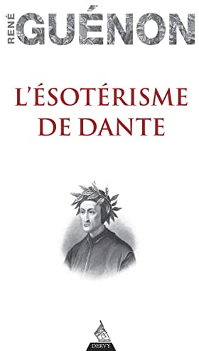 L'Ésotérisme de Dante