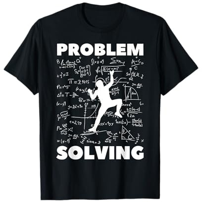 Resolución de problemas Matemáticas Escalador Escalada Boulder Juego de palabras Camiseta