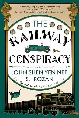 The Railway Conspiracy (A Dee and Lao Mystery Book 2)