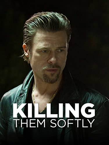 Killing Them Softly
