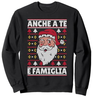 Anche A Te E Famiglia Natale Maglione Natalizia Divertente Felpa
