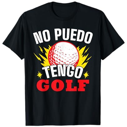 No Puedo Tengo Golf | Golfista | Divertido Golf Camiseta