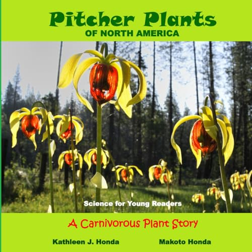 Pitcher Plants of North America - A Carnivorous Plant Story: Science for Young Readers