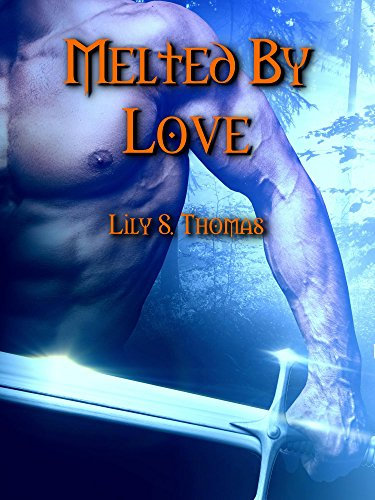 Melted By Love (The Giant Wars)