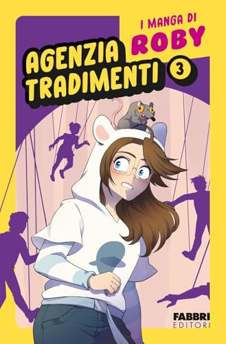 Agenzia tradimenti. I manga di Roby (Vol. 3)