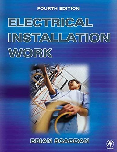 Electrical Installation Work, Fourth Edition (English Edition)