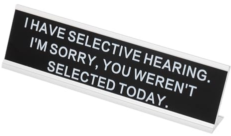 PATIKIL Funny Nameplate, 8x2 Novelty Desk Sign Plaque Aluminum Desk Name Plate with Base for Office, Silver White (I Have Selected Hearing.I'M Sorry, You Weren'T Selected Today.)