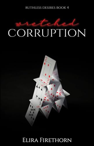 Wretched Corruption (Ruthless Desires)
