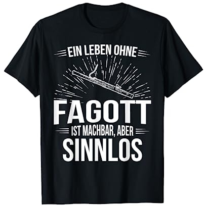 Fagottist Fagott T-Shirt