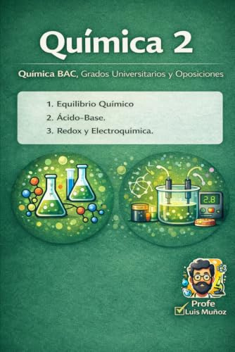 Química 2: Equilibrio, ácido-base y electroquímica