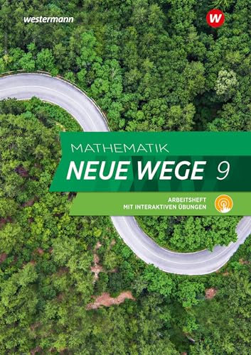Mathematik Neue Wege SI - Ausgabe 2019 für Nordrhein-Westfalen und Schleswig-Holstein G9: Arbeitsheft 9 mit Lösungen und interaktiven Übungen: Sekundarstufe 1 - Ausgabe 2019