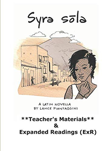 Syra sola: Teacher's Materials & Expanded Readings (ExR)