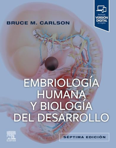 Embriología humana y biología del desarrollo