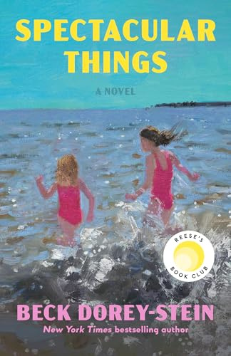 Spectacular Things: Reese's Book Club: A Novel