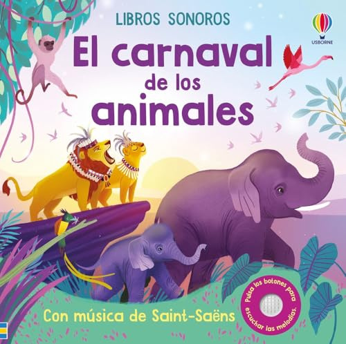 El carnaval de los animales (Grandes piezas musicales para peques)