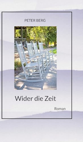 Wider die Zeit, Fantasyroman über das körperlose Reisen: Roman: 3