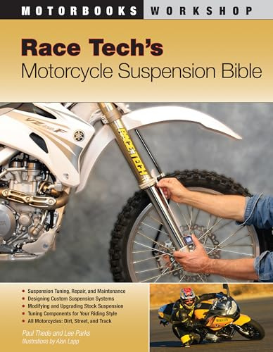 Race Tech's Motorcycle Suspension Bible (Motorbooks Workshop)