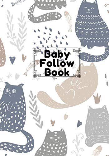 Baby follow book: Baby logbook Cut Cat and newborn nannies nanny, baby bottles, notebook on sleep, awakening and baby's health, diet, diapers, ... and moods of the infant. twin parent help.