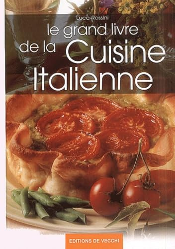 Le Grand Livre De La Cuisine Italienne