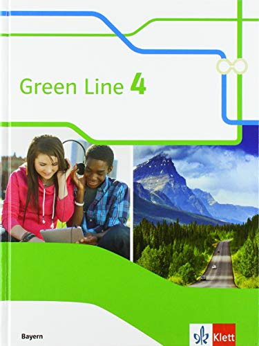 Green Line 4. Ausgabe Bayern: Schulbuch 8. Klasse (Green Line. Ausgabe für Bayern ab 2017)