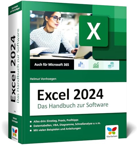 Excel 2024: Das große Excel-Handbuch. Einstieg, Praxis, Profi-Tipps – das Standardwerk für alle Excel-Anwender. Auch für Microsoft 365 geeignet