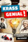 Krass Genial!: Die größten Erfindungen aller Zeiten - für Teenager