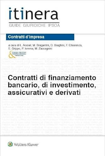 Contratti Di Finanziamento Bancario, Di Investimento, Assicurativi