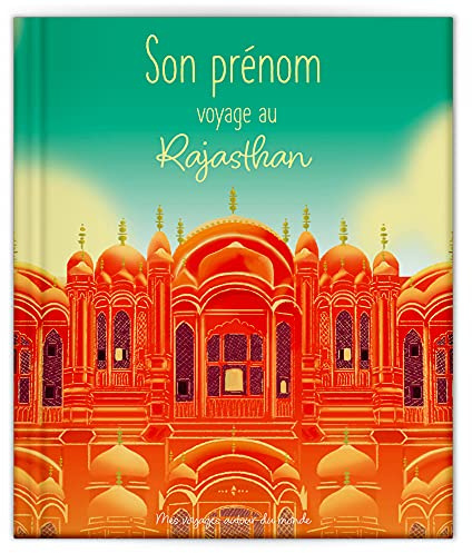 LES ENFANTS ROY - Libro Bambino - Libro Personalizzato con nome - Idea Regalo – Viaggio in Rajasthan – da 2 a 6 anni – 34 pagine