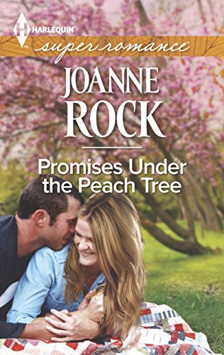 Promises Under the Peach Tree (Harlequin Super Romance)