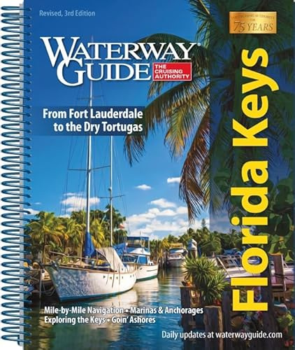 Waterway Guide Florida Keys: Essential Cruising Guide for Boating in the Florida Keys