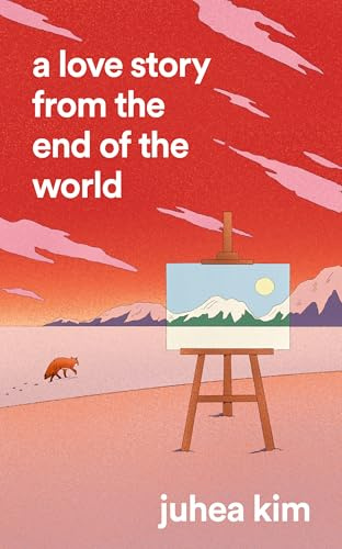 A Love Story from the End of the World: The first short story collection from the #1 bestselling Korean author