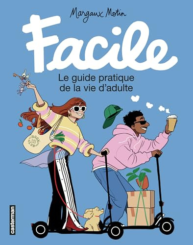 Facile: Le guide pratique de la vie d'adulte