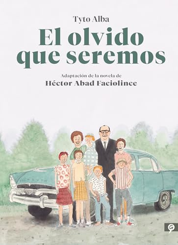 El olvido que seremos (novela gráfica) (Salamandra Graphic)