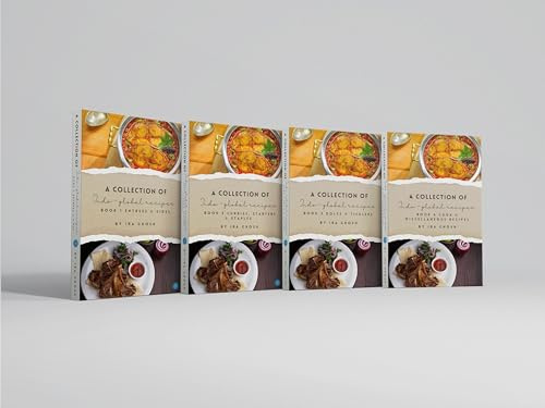 A Collection of Indo-Global Recipes