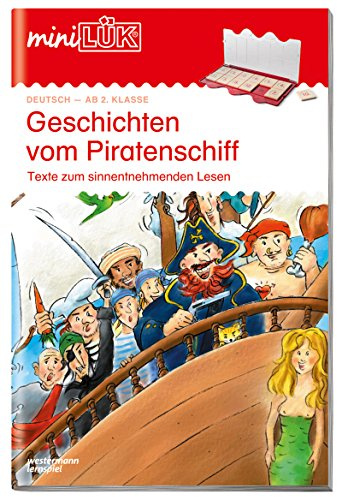 miniLÜK-Übungshefte / miniLÜK: Deutsch / 2./3. Klasse - Deutsch: Geschichten vom Piratenschiff (miniLÜK-Übungshefte: Deutsch)