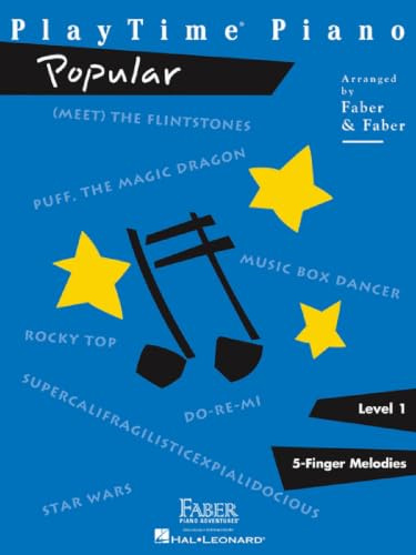 PlayTime Piano: Popular - Level 1 | Easy Piano Sheet Music with Popular Songs for Beginner Students | Fun Repertoire Songbook for Young Musicians | Faber Piano Book for Kids
