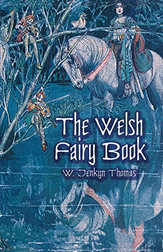 The Welsh Fairy Book: xiv (Dover Children's Classics)