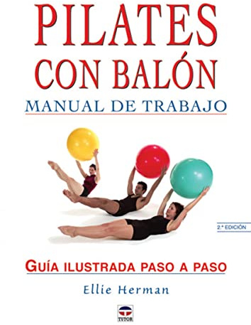 Pilates con balón : manual de trabajo